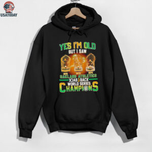 Yes Im Old But I Saw Oakland Athletics Back 3 Back Champions T shirt