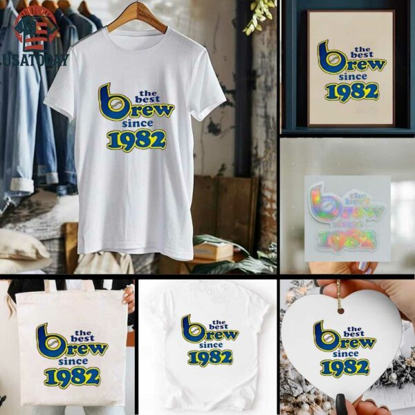Milwaukee Brewers The Best Brew Since 1982 shirt