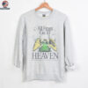 All frogs go to heaven shirt