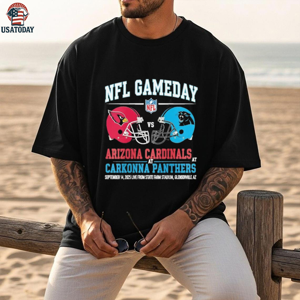 Arizona Cardinals vs Carolina Panthers Sep 14 2025 State Farm Stadium Gameday shirt Arizona Cardinals vs Carolina Panthers Sep 14 2025 State Farm Stadium Gameday shirt