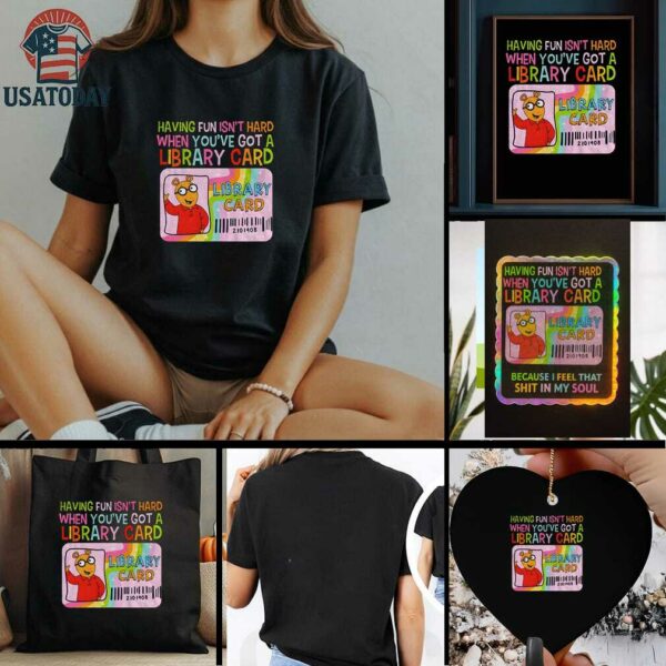 Arthur and Friends having fun isnt hard when youve got a library card t shirt