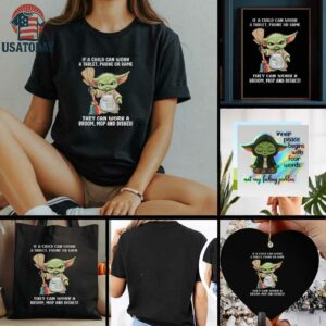 Baby Yoda if a child can work a tablet phone or game they can work a broom mop and dishes t shirt