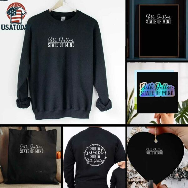 Beth Dutton state of mind sorta sweet shirt