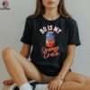 Bo Is My Orange Crush Denver beer can football shirt