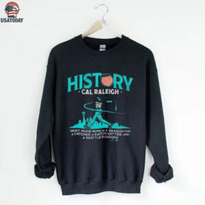 Cal Raleigh History For Big Dumper Most Home Runs In A Season For A Catcher A Switch Hitter And A Seattle Slugger T shirts