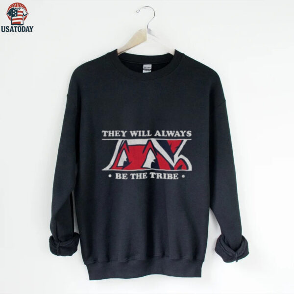 Cleveland Indians Baseball City they will always be the tribe shirt