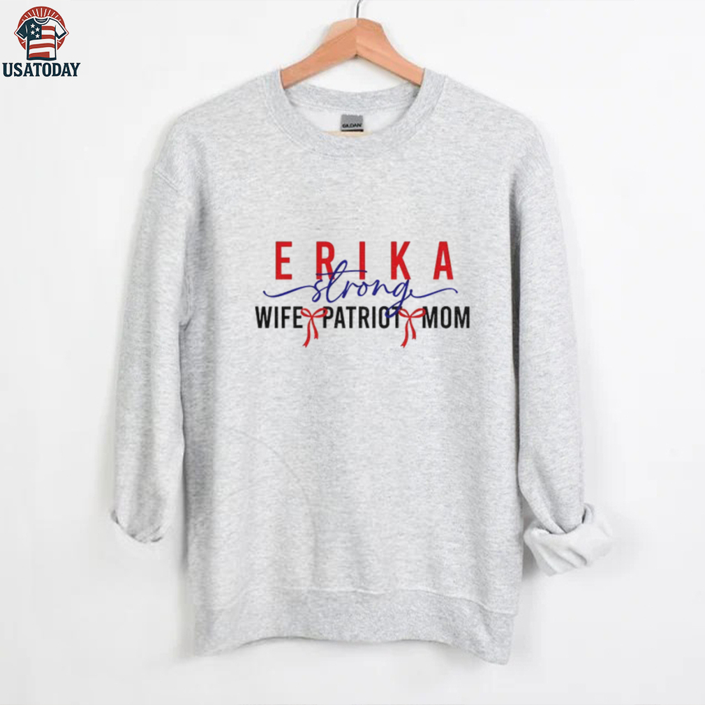 Erika Kirk Strong wife patriot mom shirt Erika Kirk Strong wife patriot mom shirt