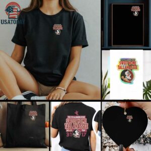 Florida State Seminoles vs Alabama Crimson Tide sweet home Tallahassee score shirt