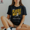 Freddy Fermin The Playoff Walk Off Let’s get wet San Diego baseball shirt