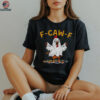 Ghost F CAW F Chicken political parody Halloween shirt