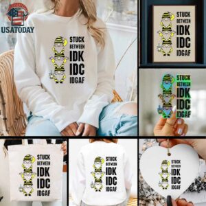 Gnome stuck between IDK IDC IDGAF shirt