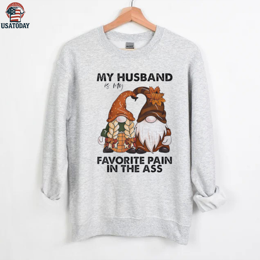 Gnomes my husband is my favorite pain in the ass shirt Gnomes my husband is my favorite pain in the ass shirt