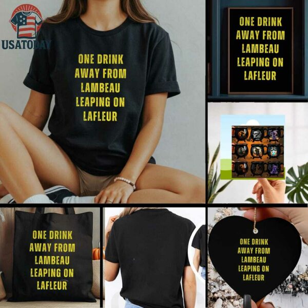 Green Bay Packers one drink away from Lambeau leaping on Lafleur shirt
