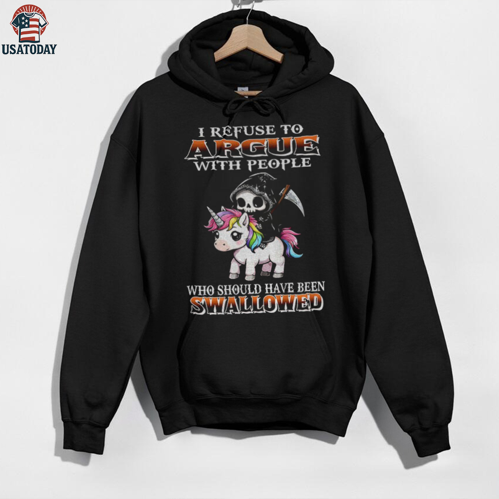Grim Reaper riding Unicorn I refuse to argue with people who should have been swallowed shirt Grim Reaper riding Unicorn I refuse to argue with people who should have been swallowed shirt