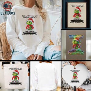Grinch Christmas does anybody else have a voice in their head shirt