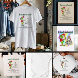 Grinch Christmas exhausterwhelmulated adjective the feeling of being exhausted overwhelmed shirt