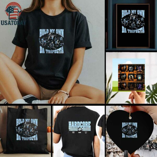 Hold my own Da Trifecta hardcore through and through shirt