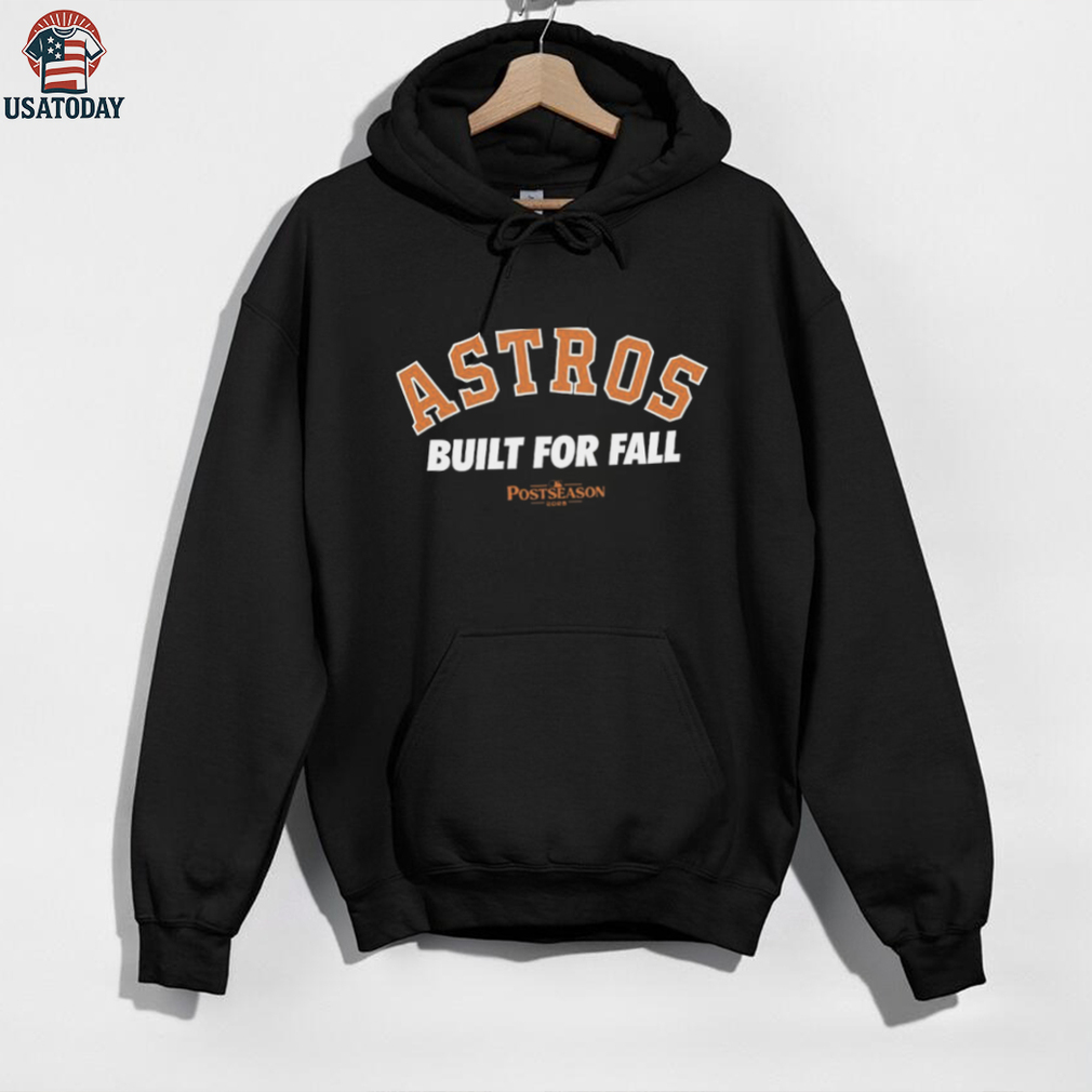 Houston Astros 2025 MLB Postseason Built For Fall shirt Houston Astros 2025 MLB Postseason Built For Fall shirt