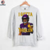I Gotta Thielen Minnesota Vikings Football Player shirt
