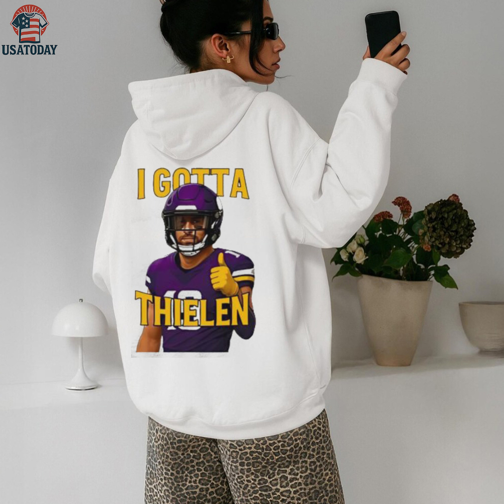 I Gotta Thielen Minnesota Vikings Football Player shirt I Gotta Thielen Minnesota Vikings Football Player shirt