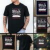 I’m a btch beautiful intelligent thoughtful caring honest don’t try me shirt