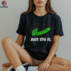 Just STU it funny meme Green Diddo WNBA Nike logo shirt
