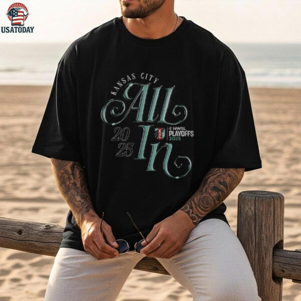 Kansas City Current FC NWSL Playoff All In 2025 logo shirt