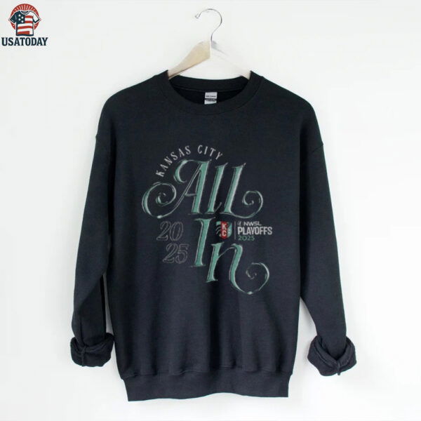 Kansas City Current FC NWSL Playoff All In 2025 logo shirt
