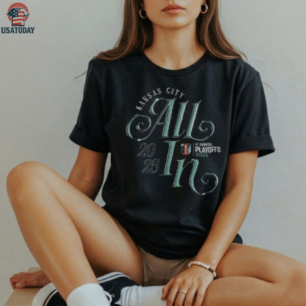Kansas City Current FC NWSL Playoff All In 2025 logo shirt