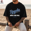 Kansas City Royals 2025 MLB Postseason Built For Fall shirt