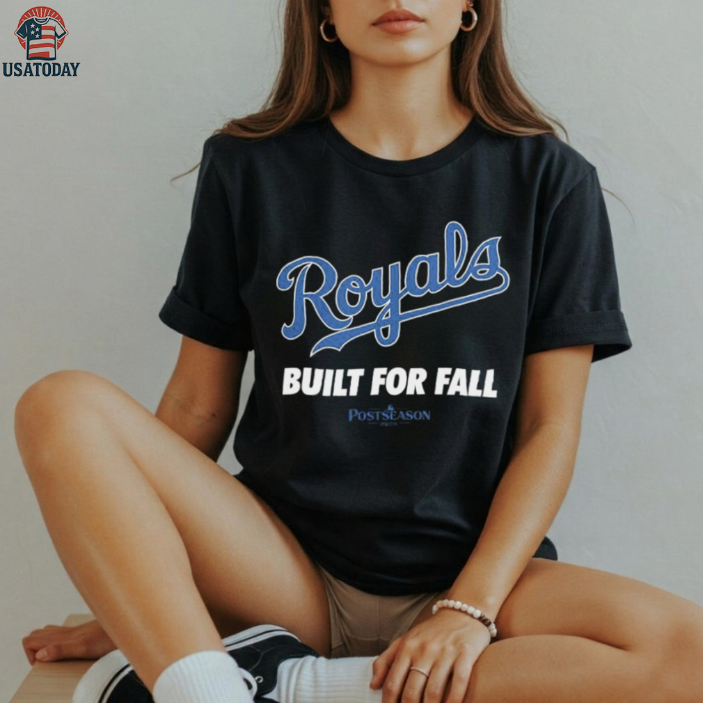 Kansas City Royals 2025 MLB Postseason Built For Fall shirt Kansas City Royals 2025 MLB Postseason Built For Fall shirt