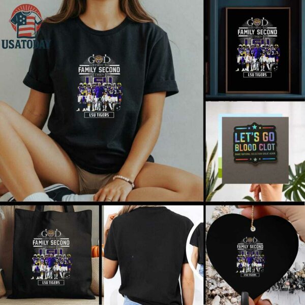 LSU Tigers God first Family Second then LSU Tigers signature t shirt