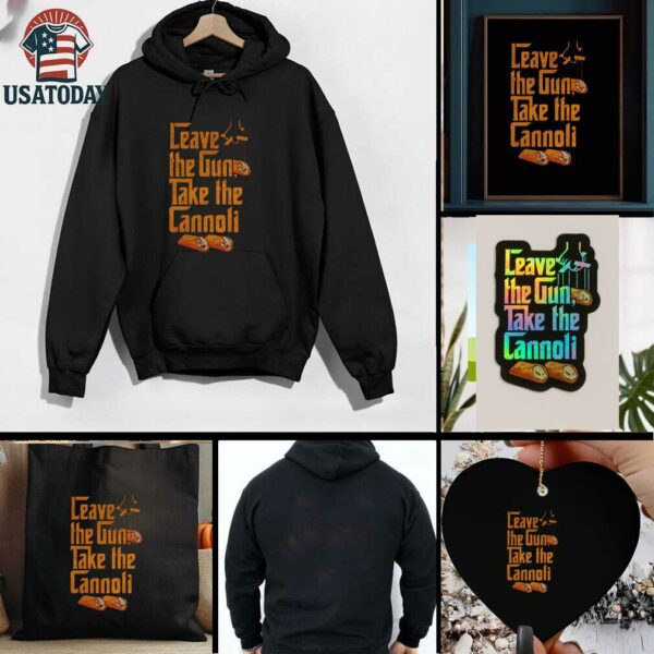 Leave the Gun Take the Cannoli The Godfather t shirt