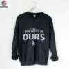 Los Angeles Dodgers 2025 National League The West Is Ours T shirt
