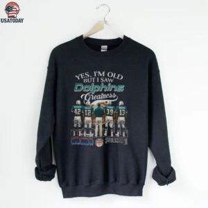 Miami Dolphins yes I’m old but I saw Dolphins greatness city skyline signatures shirt
