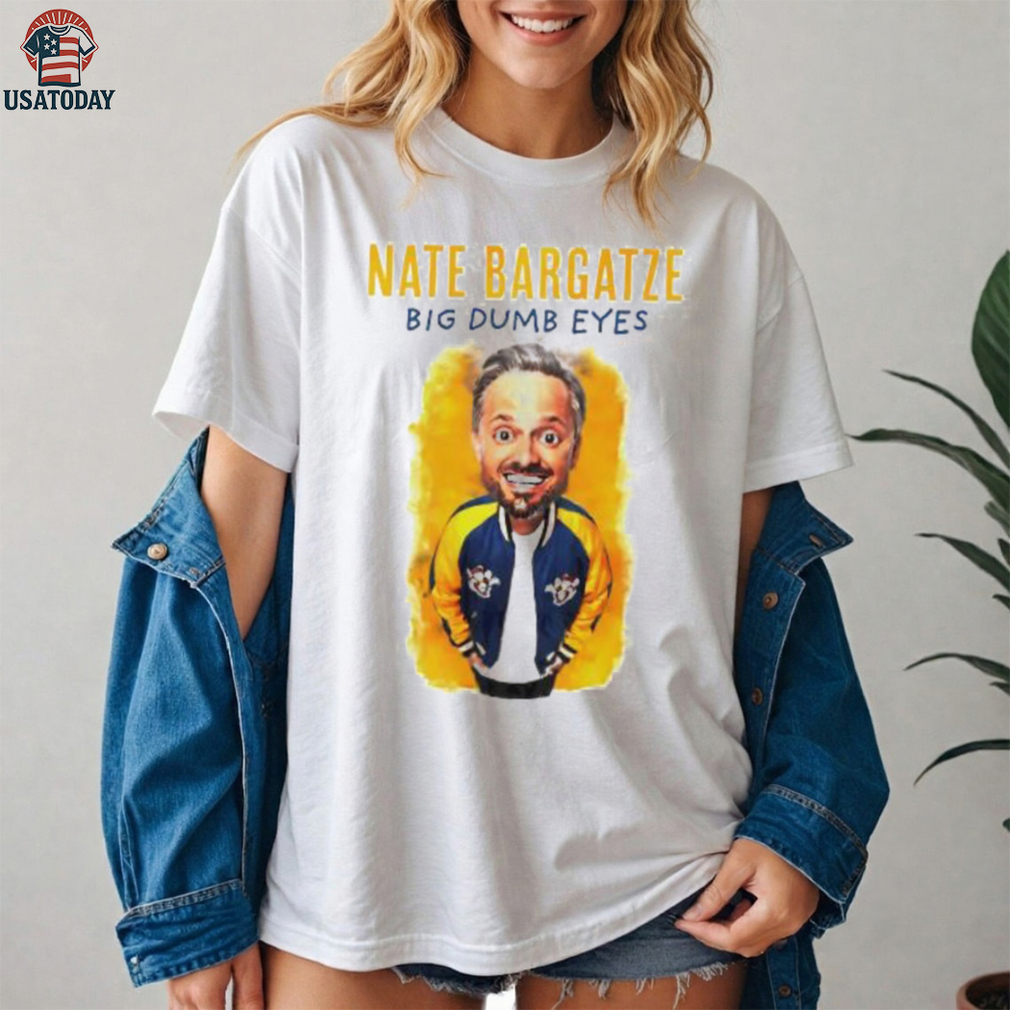 Nate Bargatze Big Dumb Eyes World Tour Graphic shirt Nate Bargatze Big Dumb Eyes World Tour Graphic shirt