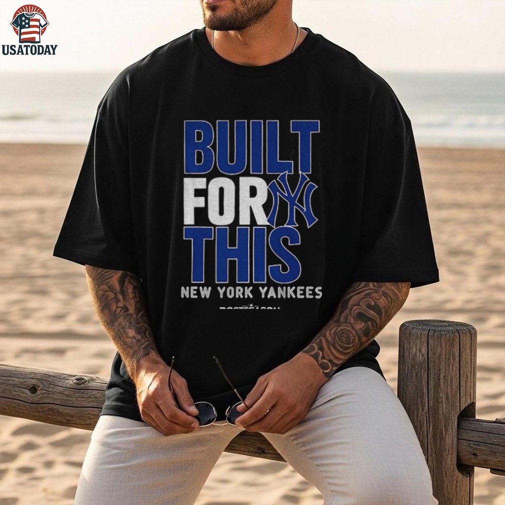 New York Yankees Built For This October 2025 Postseason MLB Baseball shirt New York Yankees Built For This October 2025 Postseason MLB Baseball shirt