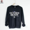 New York Yankees October Ready 2025 MLB Postseason shirt