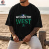 Oakland Athletics we own the American league West 2025 MLB division champions shirt