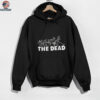 Official Grateful Dead The Dead CrewHot Shirt
