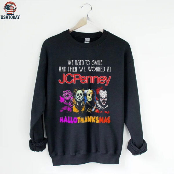 Official Horror Characters We Used To Smile And Then We Worked At Jcpenney Hallothanksmas 2025 Shirt