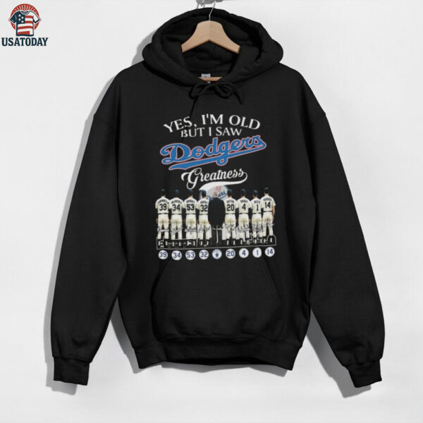 Official Yes I’m Old But I Saw Los Angeles Dodgers Greatness Players Signatures 2025 Shirt