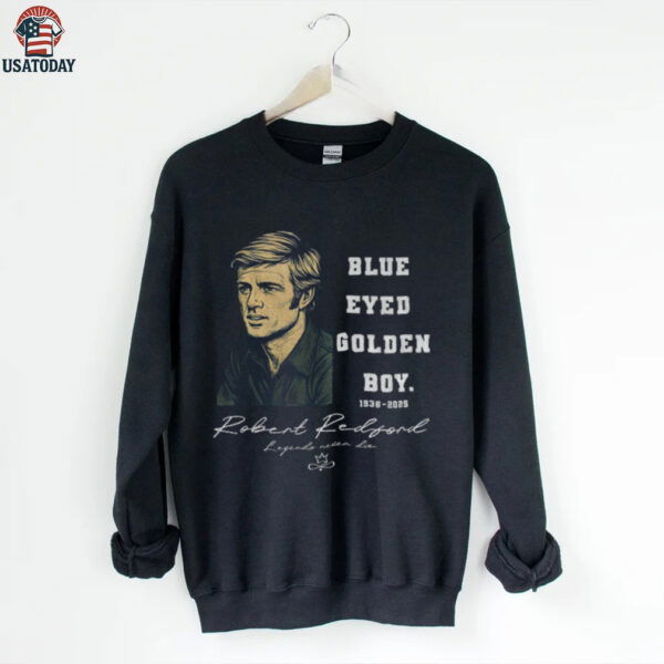 Peace Robert 1936 2025 Blue Eyes Golden Boy Legends Never Die shirt