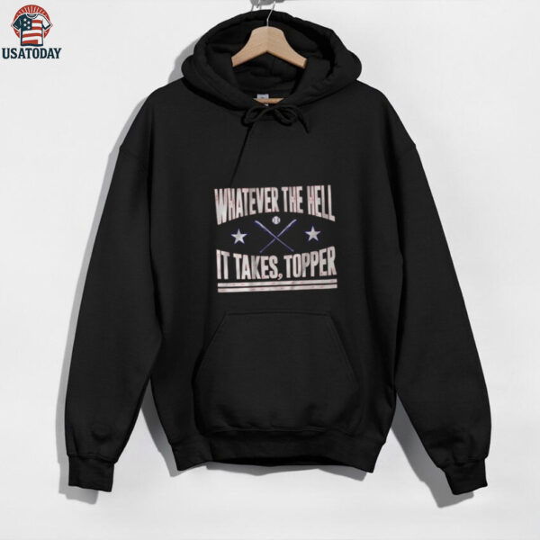 Philadelphia Baseball Whatever The Hell It Takes Topper 2025 T shirt