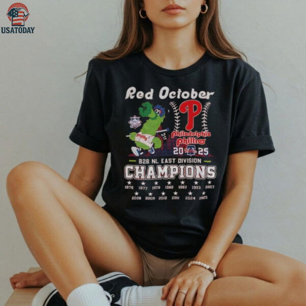 Philadelphia Phillies Red October B2B NL East Division Champions shirt