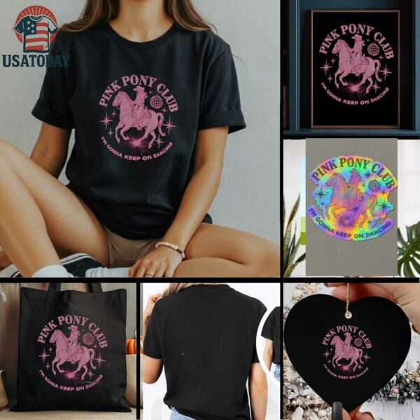 Pink Pony Club I’m gonna keep on dancing shirt