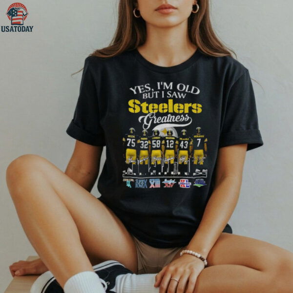 Pittsburgh Steelers Football yes I’m old but I saw Steelers greatness signatures shirt