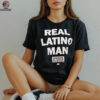 Real Latino Man Andrade El Idolo shirt