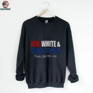 Red White Blueberries Charlie Kirk 1993 2025 Memorial Freedom shirt