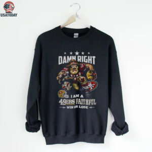 San Francisco 49ers Mascot NFL I am a 49 Ers Faithful win or lose shirt